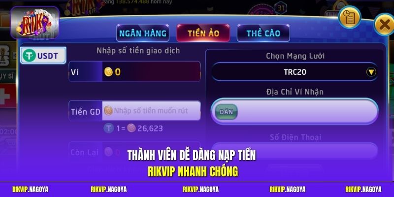 Thành viên dễ dàng nạp tiền Rikvip nhanh chóng